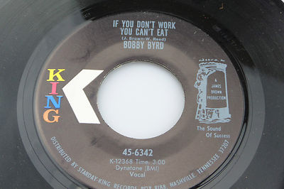 Bobby Byrd: If You Don't Work... / You've Got to Change Your Mind  [VG+ Copy]