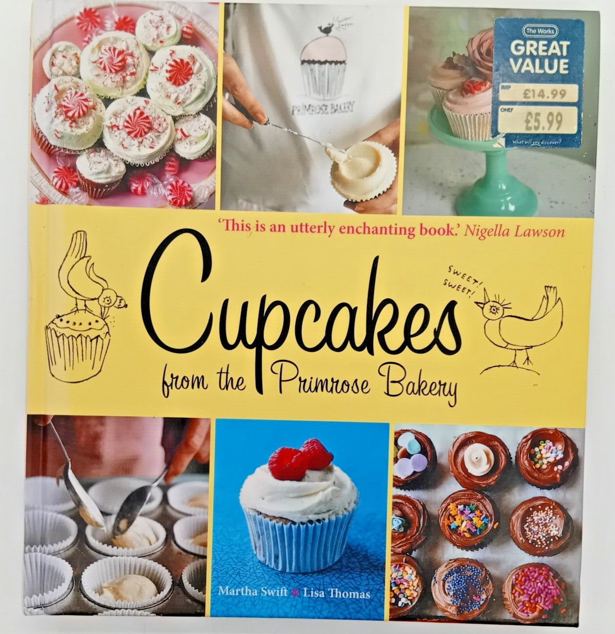 Cupcakes from the Primrose Bakery: Cupcakes from the Primrose Bakery by Lisa...