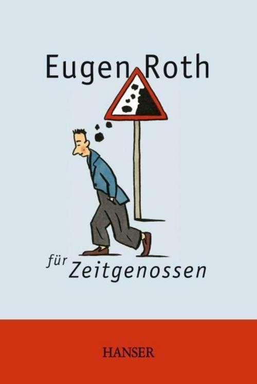 Eugen Roth für Zeitgenossen Eugen Roth