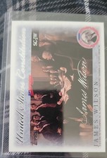2006 Topps Constitution Declaration of Independence James Wilson United States
