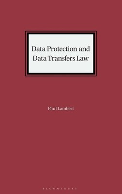 Data Protection and Data Transfers Law by Paul Lambert (English) Hardcover Book