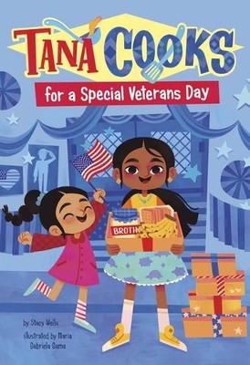 Stacy Wells Tana Cooks for a Special Veterans Day (Gebundene Ausgabe)