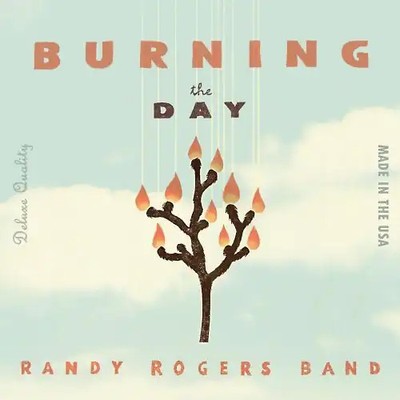 Randy Band Rogers - Burning the Day