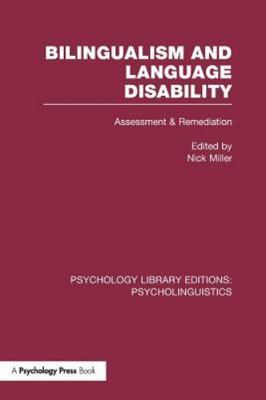 Bilingualism and Language Disability : Assessment & Remediation, Paperback by...