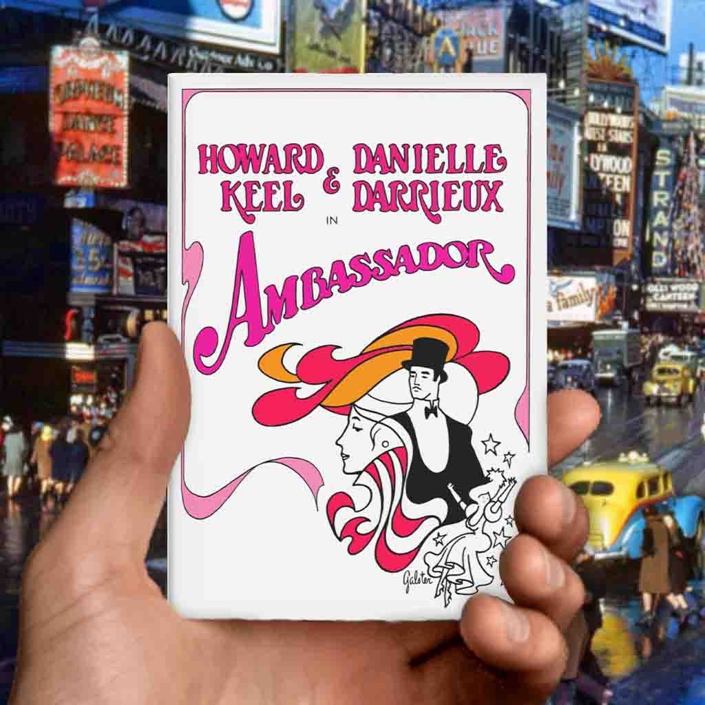 Ambassador - Howard Keel & Danielle Darrieux Broadway Musical Magnet