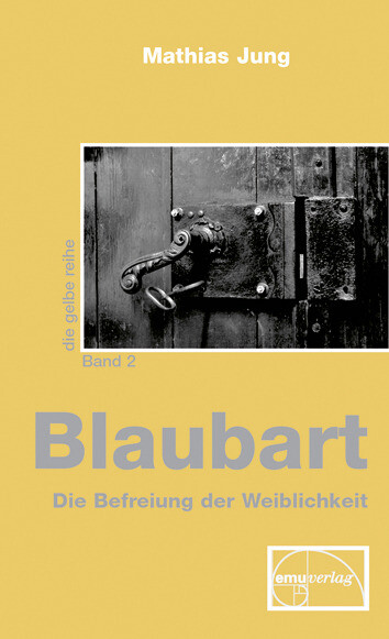 Thumbnail - Blaubart - Die Befreiung Der Weiblichkeit Mathias Jung