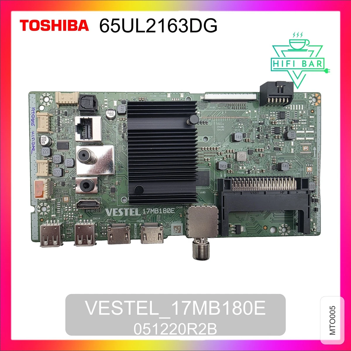 Carte Mère Toshiba 58L7350U – 461C6351L32 / 431C6351L32 – TV – Ouverte Jamais Utilisée