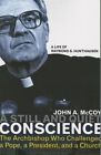 A Still and Quiet Conscience: The Archbishop Who Challenged a Pope, a President, and a Church by John A. McCoy (Paperback, 2015)