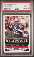 2013 Panini Score Tom Brady Card #239 PSA Graded GEM MT 10