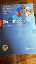 Bio-Orthopaedics : A New Approach by João Espregueira-Mendes (2017, Hardcover)