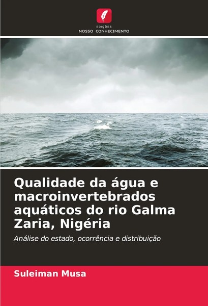 Qualidade Da áGua E Macroinvertebrados AquáTicos Do Rio Galma Zaria, NigéRia-image