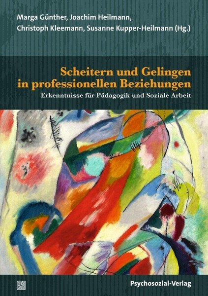 Scheitern Und Gelingen In Professionellen Beziehungen Joachim Heilmann-image