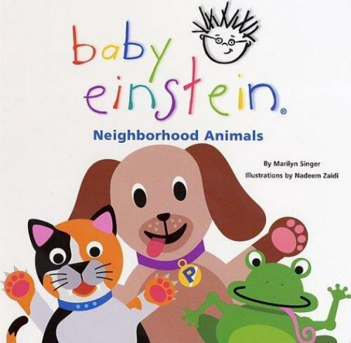 Baby Einstein: Neighborhood Animals - Marilyn Singer