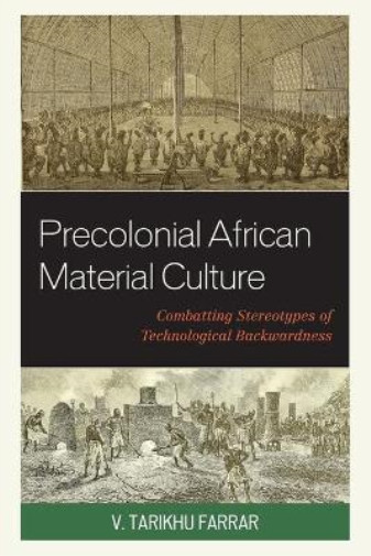 V. Tarikhu Farrar Precolonial African Material Culture (taschenbuch)