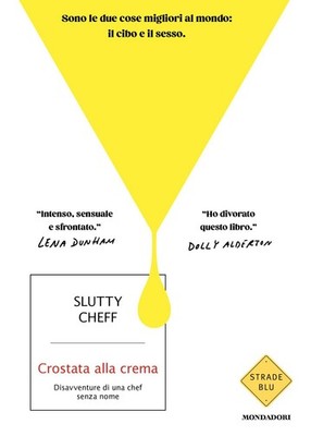 Neues Buch - Slutty Cheff - Cremefarbener Kuchen. Missgeschicke einer Köchin ohne
