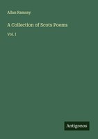 Allan Ramsay | A Collection Of Scots Poems | Taschenbuch | Englisch (2025)