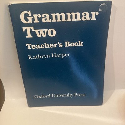 Oxford Grammar Two Teacher's Book ESL Paperback 1992