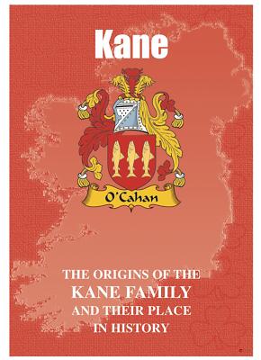 Kane Irish Family Name History Booklet Covering the Ancestry of this Name