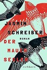 Der Mauersegler: Roman von Schreiber, Jasmin | Buch | Zustand gut