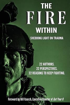 The Fire Within: Shedding Light on Trauma