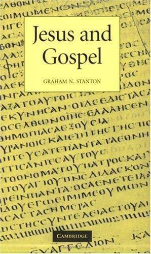 Jesus and Gospel Stanton Paperback Cambridge University Press 9780521008020