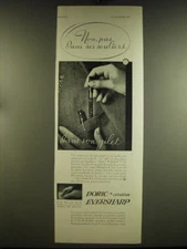 1932 Doric Eversharp Pen Ad - in French - Non, pas ians ses souliers