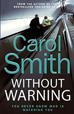 Without Warning Hardcover Carol Smith