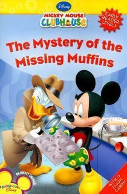 Mickey Mouse Clubhouse Mystery of the Missing Muffins 9781423107415 | eBay