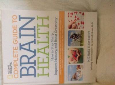 National Geographic Complete Guide to Brain Health: How to Stay Shar - VERY GOOD