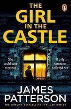 The Girl in the Castle, James Patterson,  Paperbac