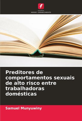 Samuel Munyuwiny | Preditores de comportamentos sexuais de alto risco entre...