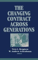 The Changing Contract Across Generations | Vern L. Bengtson (U. A.) | Buch