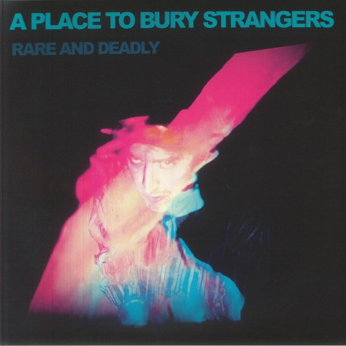 A PLACE TO BURY STRANGERS - Rare & Deadly - Vinyl (LP + MP3 download code)