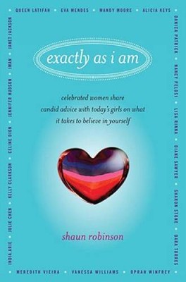 Exactly As I Am: Celebrated Women Share Candid Advice with Today's G - VERY GOOD