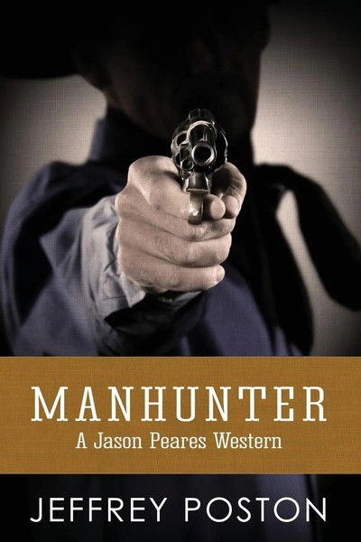 Jeffrey Poston | Manhunter | Taschenbuch | Englisch (2022) | EAN 9780986332852-image