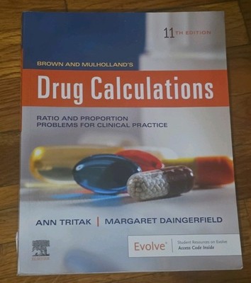 Drug Calculations : Ratio and Proportion Problems for Clinical Practice, by...