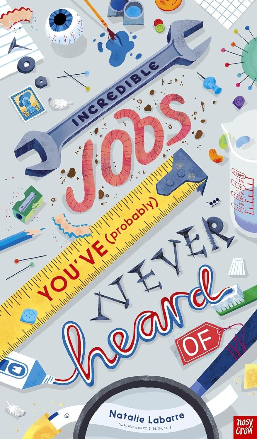 Incredible Jobs You've (Probably) Never Heard Of Book Children's NEW age 7-10