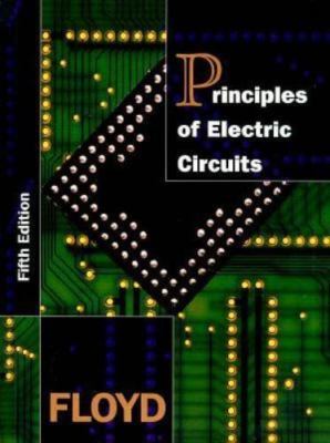 Principles of Electric Circuits by Thomas L. Floyd