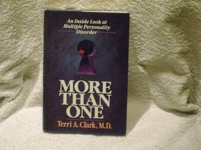 More Than One: An Inside Look at Multiple Personality Disorder