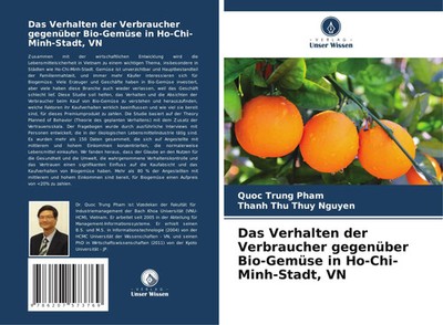 Quoc Trung Pham (u. a.) | Das Verhalten der Verbraucher gegenüber Bio-Gemüse...