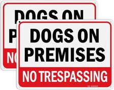2 Pack Dogs On Premises Sign, No Trespassing Sign, 10 x 7 Inches .040 Aluminum R