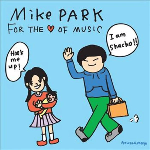 CD Mike Park For The ♥ Of Music SEALED NEW OVP Sub City Records - Bild 1 von 1