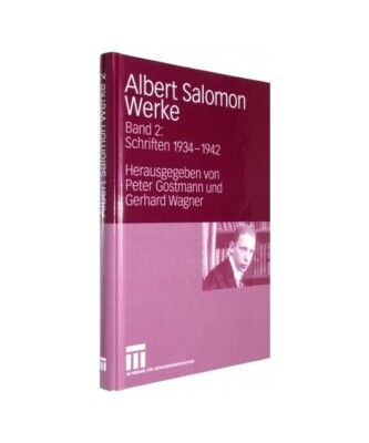 Albert Salomon Werke: Bd. 2: Schriften 1934 - 1942