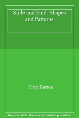 Slide and Find: Shapes and Patterns,Terry Burton