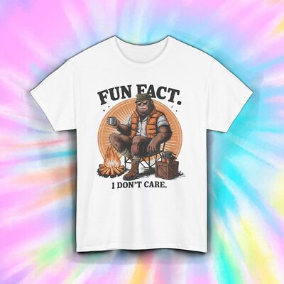 Fun Fact I Don t Care Shirt Sasquatch Bigfoot Funny Camping Coffee Tee S-5XL