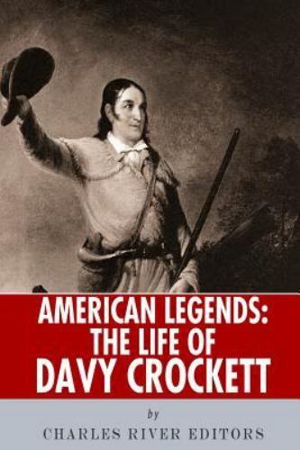 Life of Davy Crockett, Paperback by Charles River Editors (COR), Brand New, F...