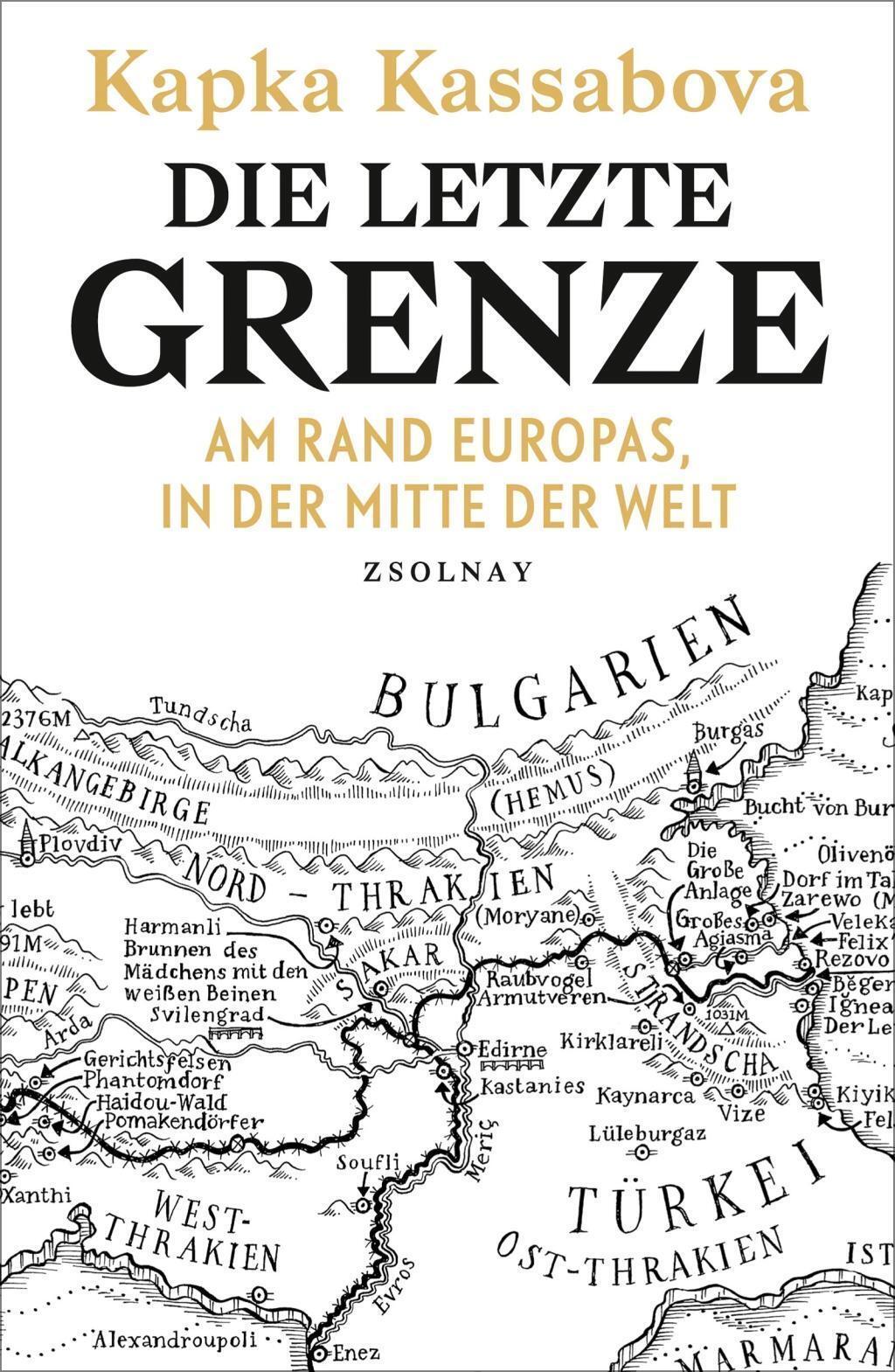 Die Letzte Grenze Kapka Kassabova