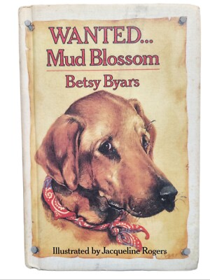 Hardcover Blossom Family Series #5 Wanted...Mud Blossom by Betsy Byars Vtg 1991