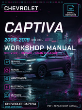 Chevrolet Captiva 2006 2007 2008 2019 Workshop Repair Service Manual Chevrolet Captiva 2006 2007 2008 2019 Workshop Repair Service Manual