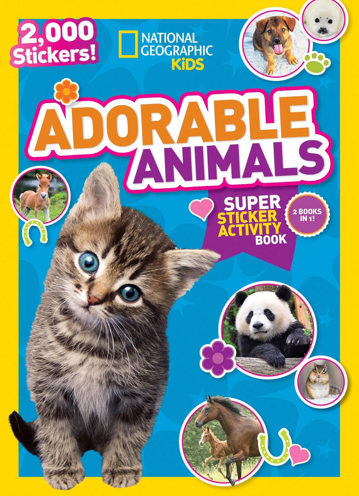 National Geographic Kids Adorable Animals Sticker Activity Book Special Edition